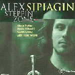 ALEX SIPIAGIN / アレックス・シピアギン / STEPPIN' ZONE