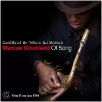 MARCUS STRICKLAND / マーカス・ストリックランド / OF SONG