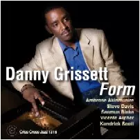DANNY GRISSETT / ダニー・グリセット / FORM
