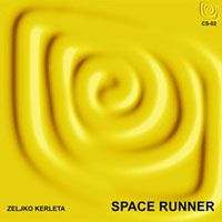 ZELJKO KERLETA / SPACE RUNNER