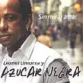 AZUCAR NEGRA / アスーカル・ネグラ / SIN MIRAR ATRAS