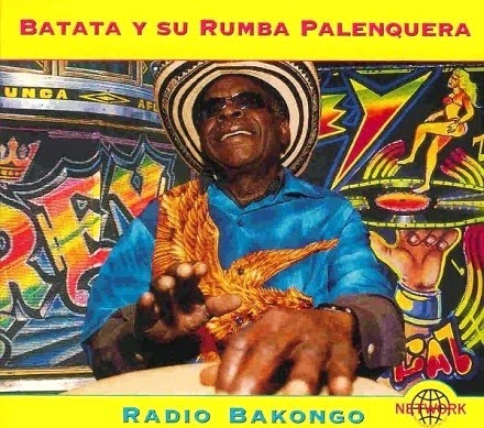 BATATA Y SU RUMBA PALENQUERA / バタータ・イ・ス・ルンバ・パレンケーラ / RADIO BAKONGO