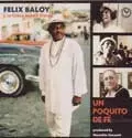 FELIX BALOY / フェリクス・バロイ / UN POQUITO DE FE