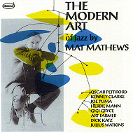 MAT MATHEWS / マット・マシューズ / THE MODERN ART OF JAZZ