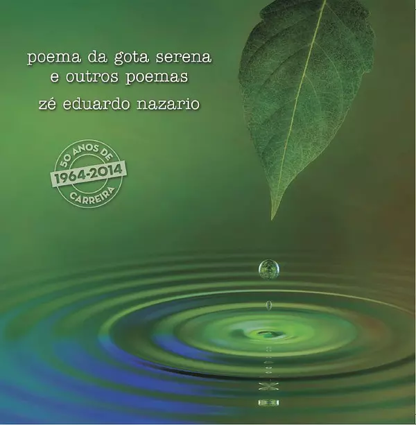 ZE EDUARDO NAZARIO / ゼー・エドゥアルド・ナザリオ / POEMA DA GOTA SERENA E OUTROS POEMAS