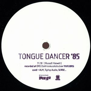 RUSSELL HASWELL / ラッセル・ハズウェル / TONGUE DANCER' 85