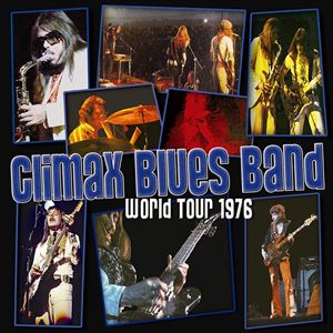 CLIMAX BLUES BAND / クライマックス・ブルース・バンド / WORLD TOUR 1976