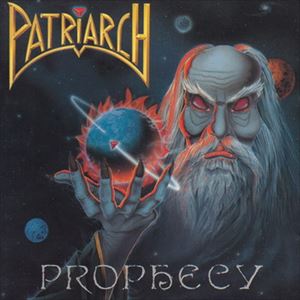 PATRIARCH / PROPHECY