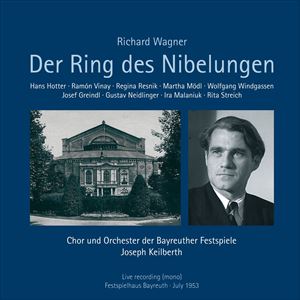JOSEPH KEILBERTH / ヨーゼフ・カイルベルト / WAGNER:DER RING DES NIBELUNGEN