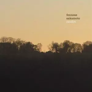 FENNESZ+SAKAMOTO / フェネス+坂本龍一 / CENDRE