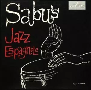 SABU MARTINEZ / サブー・マルティネス (サブー) / JAZZ ESPAGNOLE (ORIGINAL)
