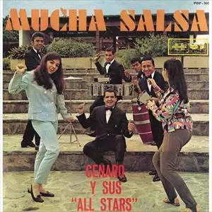 GENARO Y SUS ALL STARS / ヘナーロ・イ・ス・オールスターズ / MUCHA SALSA