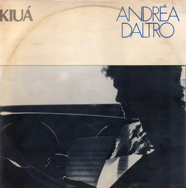 ANDREA DALTRO / KIUA
