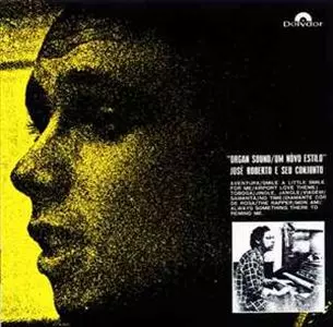 JOSE ROBERTO BERTRAMI / ジョゼ・ホベルト・ベルトラミ / ORGAN SOUND/UM NOVO ESTILO