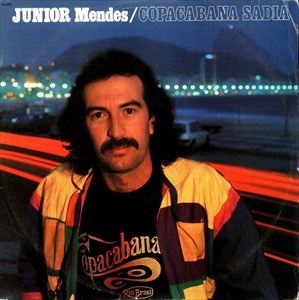 JUNIOR MENDES / ジュニオール・メンデス / COPACABANA SADIA