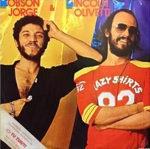 ROBSON JORGE & LINCOLN OLIVETTI / ホブソン・ジョルジ&amp