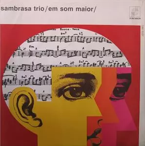 SAMBRASA TRIO / サンブラーザ・トリオ / EM SOM MAIOR