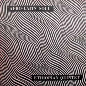 MULATU ASTATKE & HIS ETHIOPIAN QUINTET / ムラトゥ・アスタトゥケ & ヒズ・エチオピアン・クインテット / AFRO-LATIN SOUL VOL.1