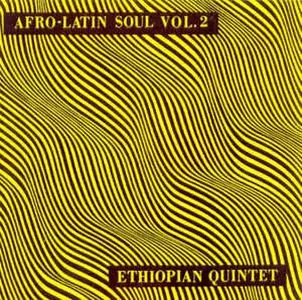 MULATU ASTATKE & HIS ETHIOPIAN QUINTET / ムラトゥ・アスタトゥケ & ヒズ・エチオピアン・クインテット / AFRO-LATIN SOUL VOL.2