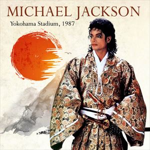 MICHAEL JACKSON / マイケル・ジャクソン / YOKOHAMA STADIUM, 1987