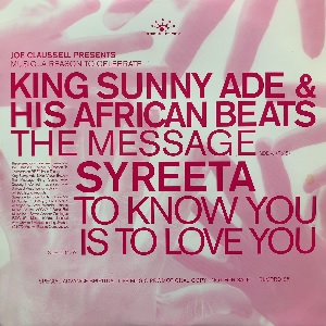 KING SUNNY ADE/SYREE / MESSAGE/TO KNOW YOU