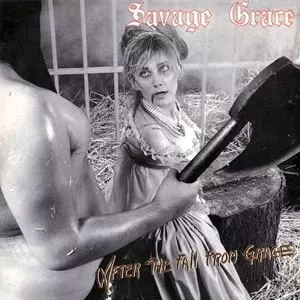 SAVAGE GRACE / サヴェイジ・グレース / AFTER THE FALL FROM FROM GRACE