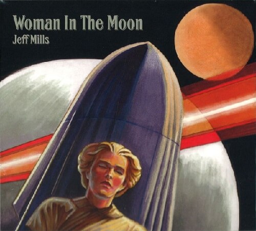 JEFF MILLS / ジェフ・ミルズ / WOMAN IN THE MOON