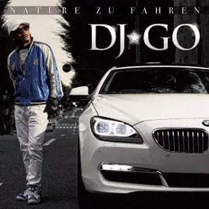 DJ GO / DJ☆GO / NATURE ZU FAHREN