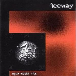 LEEWAY (US) / OPEN MOUTH KISS