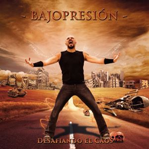 BAJOPRESION / DESAFIANDO EL CAOS
