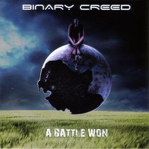 BINARY CREED / BATTLE WON