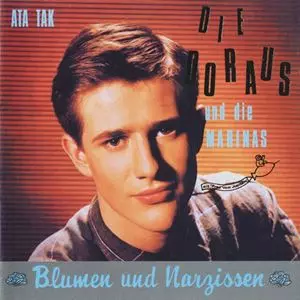DIE DORAUS & DIE MARINAS / ディー・ドーラウス&ディー・マリーナス / BLUMEN UND NARZISSEN
