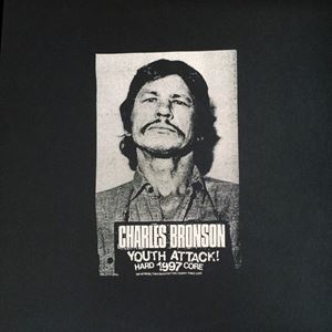 YOUTH ATTACK/CHARLES BRONSON/チャールズ・ブロンソン ｜PUNK｜ディスクユニオン・オンラインショップ｜diskunion.net