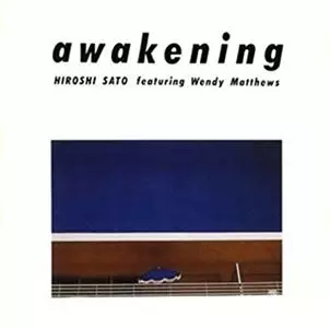 ＜LP＞佐藤博 HIROSHI SATO／awakening 覚醒 Hiroshi Sato Featuring Wendy Matthews – Awakening – Vinyl (Clear