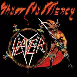 SLAYER / スレイヤー / ショウ・ノー・マーシー