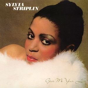 SYLVIA STRIPLIN / シルヴィア・ストリプリン / ギヴ・ミー・ユア・ラヴ(LP)