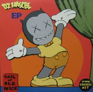 TAIL OF OLD NICK EP / DJ HASEBE 日本語ラップ TAIL OF OLD NICK EP/DJ HASEBE aka OLD NICK/DJハセベ aka オールド
