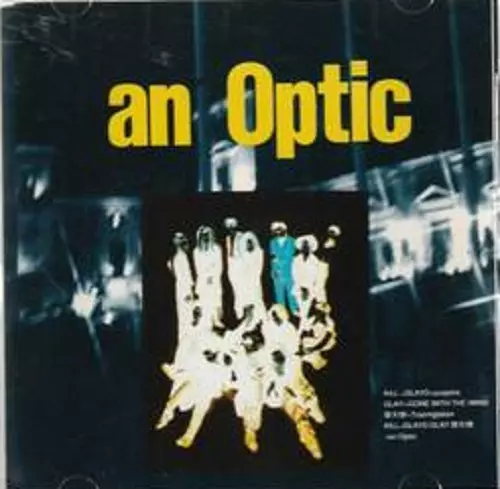 AN OPTIC/V.A. /オムニバス｜日本のロック｜ディスクユニオン