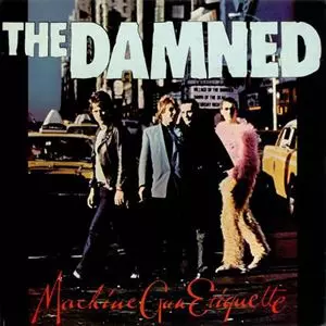 DAMNED / MACHINE GUN ETIQUETTE