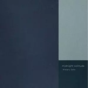 Wataru Sato / MIDNIGHT SOLITUDE