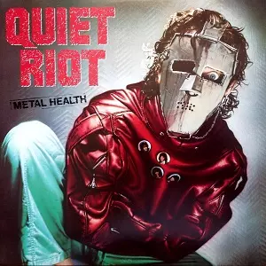 METAL HEALTH / メタル・ヘルス/QUIET RIOT/クワイエット・ライオット