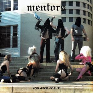 MENTORS / YOU AXED FOR IT!