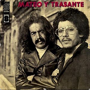 EDUARDO MATEO & JORGE TRASANTE / エドゥアルド・マテオ&ホルヘ・トラサンテ / MATEO Y TRASANTE