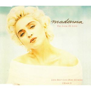 MADONNA / マドンナ / LOOK OF LOVE