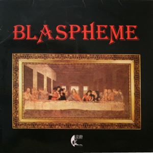 BLASPHEME / BLASPHEME