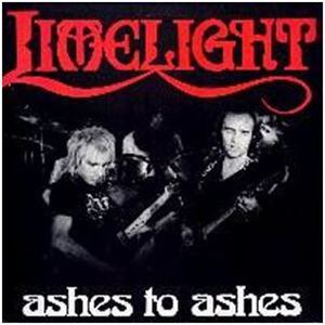 LIMELIGHT (METAL) / ライムライト (METAL) / ASHES TO ASHES