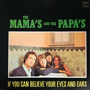 MAMAS & THE PAPAS / ママス&パパス / 夢のカリフォルニア