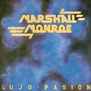 MARSHALL MONROE / LUJO Y PASION
