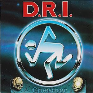 D.R.I. / ディーアールアイ / クロス・オーヴァー
