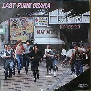LAST PUNK OSAKA/V.A. /オムニバス｜PUNK｜ディスクユニオン